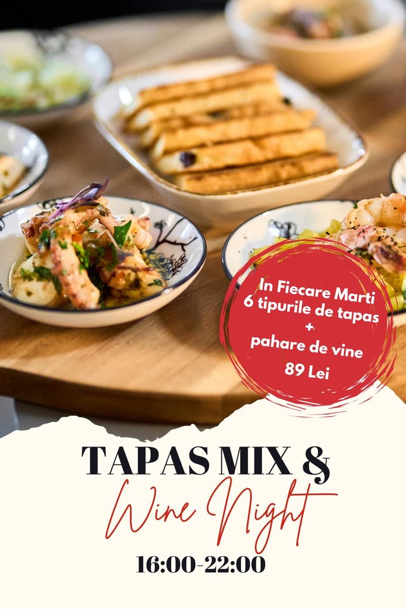 Tapas Mix & Wine Night — Marțea cu Gust Bun.