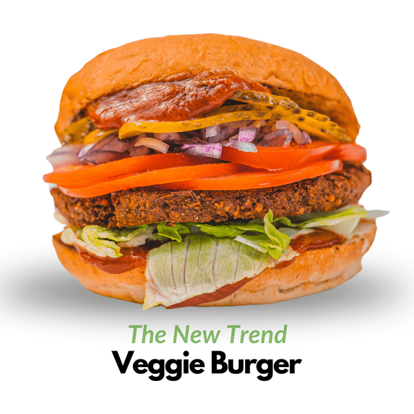 Veggie Burger - (The New Trend) 