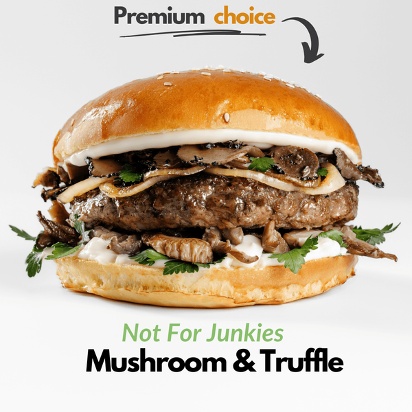 Burger cu Trufe - Mushrooms & Truffles (Not for Junkies) 